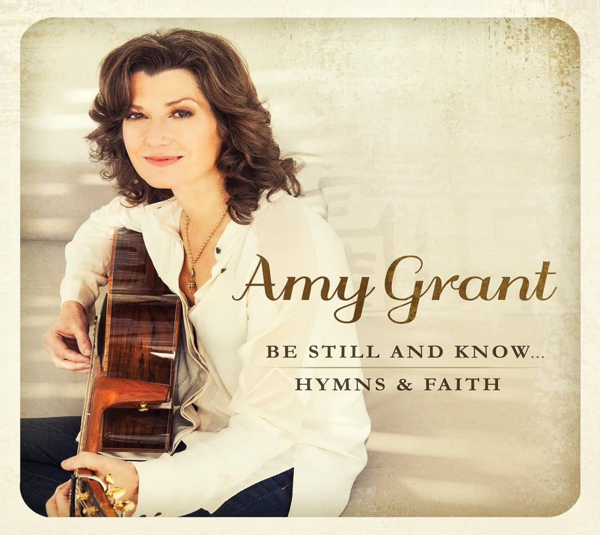 Amy Grant - Be Still & Know: Hymns & Faith - [CD]