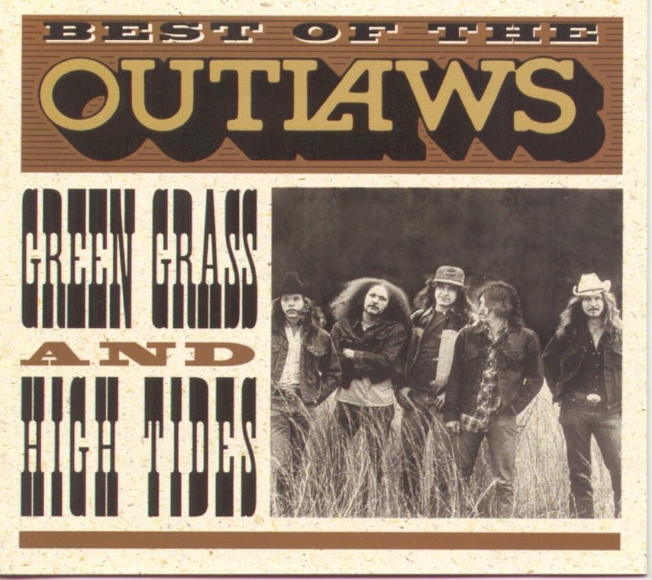 The Outlaws - Best of the Outlaws: Green Grass and High Tides - [CD]