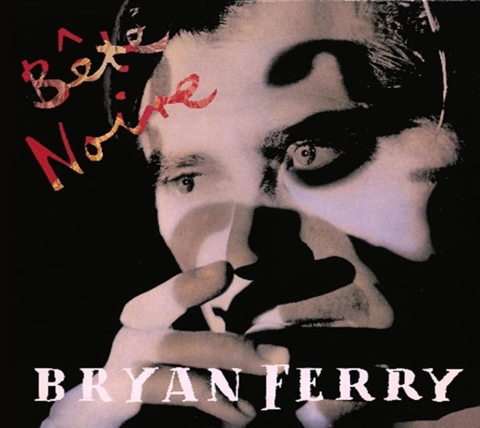 Bryan Ferry - Bete Noire - (Deluxe Edition) - [CD]