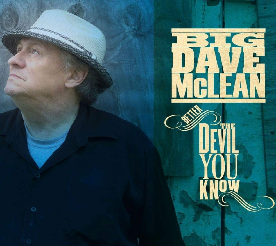 Big Dave McLean - Better The Devil You Know - [CD]