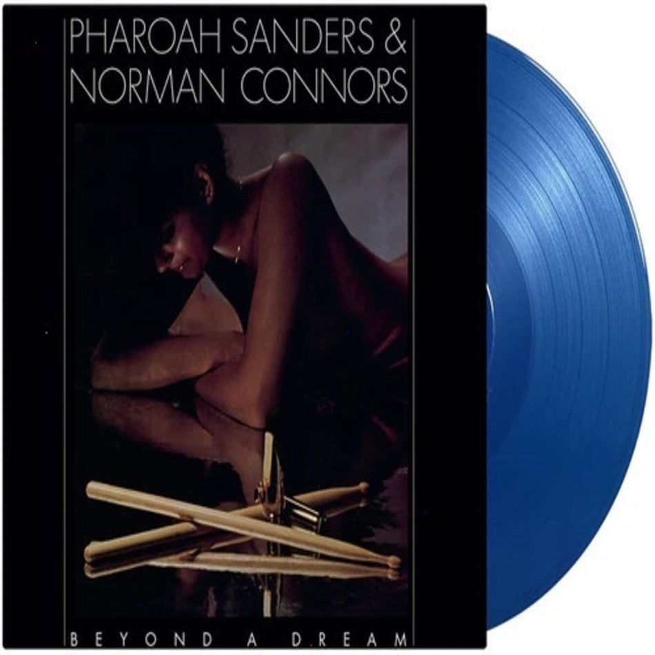 PHAROAH SANDERS / NORMAN CONNORS - Beyond A Dream (Live At Montreux Jazz Festival) - Limited 180-Gram Blue Colored - [Vinyl]