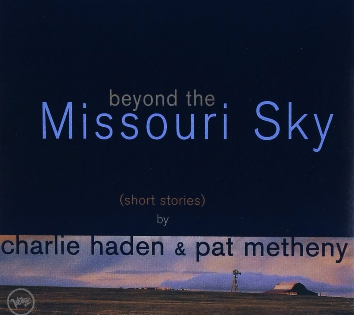 Charlie Haden - Beyond the Missouri Sky: Short Stories - [CD]