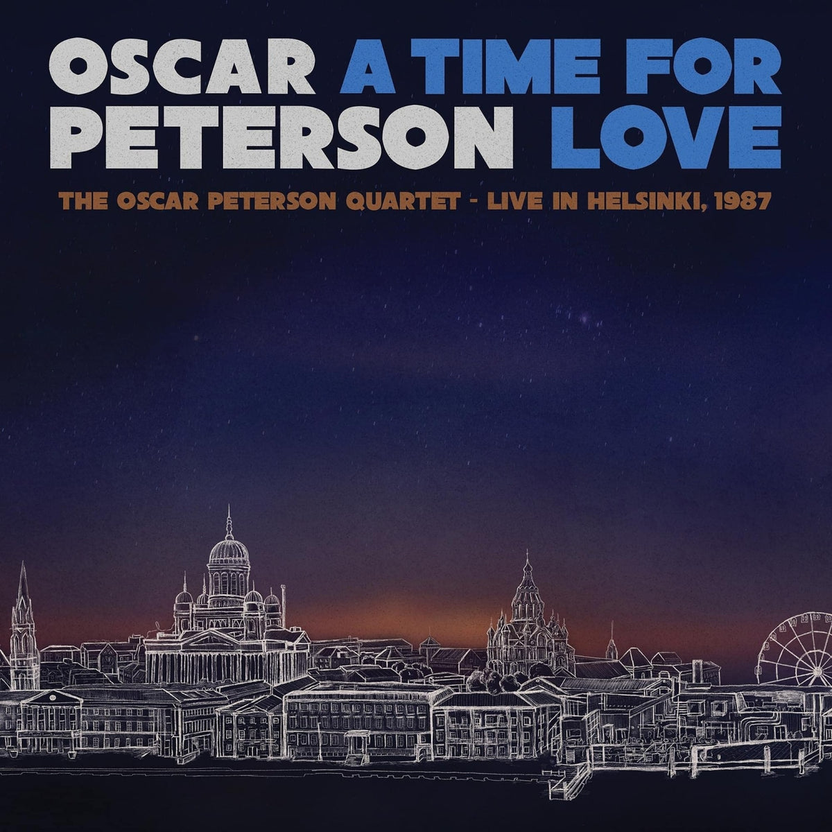 Oscar Peterson - Time For Love: The Oscar Peterson Quartet - Live In Helsinki 1987 - (RSD Exclusive, Limited Edition, Colored Vinyl, Blue, 180 Gram Vinyl) - [Vinyl]