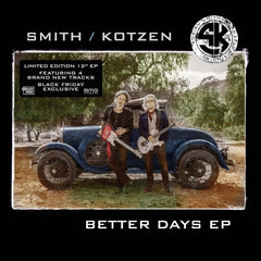 SMITH / KOTZEN ( SMITH,ADRIAN / RICHIE ) KOTZEN - Better Days EP - (Extended Play) - [Vinyl]