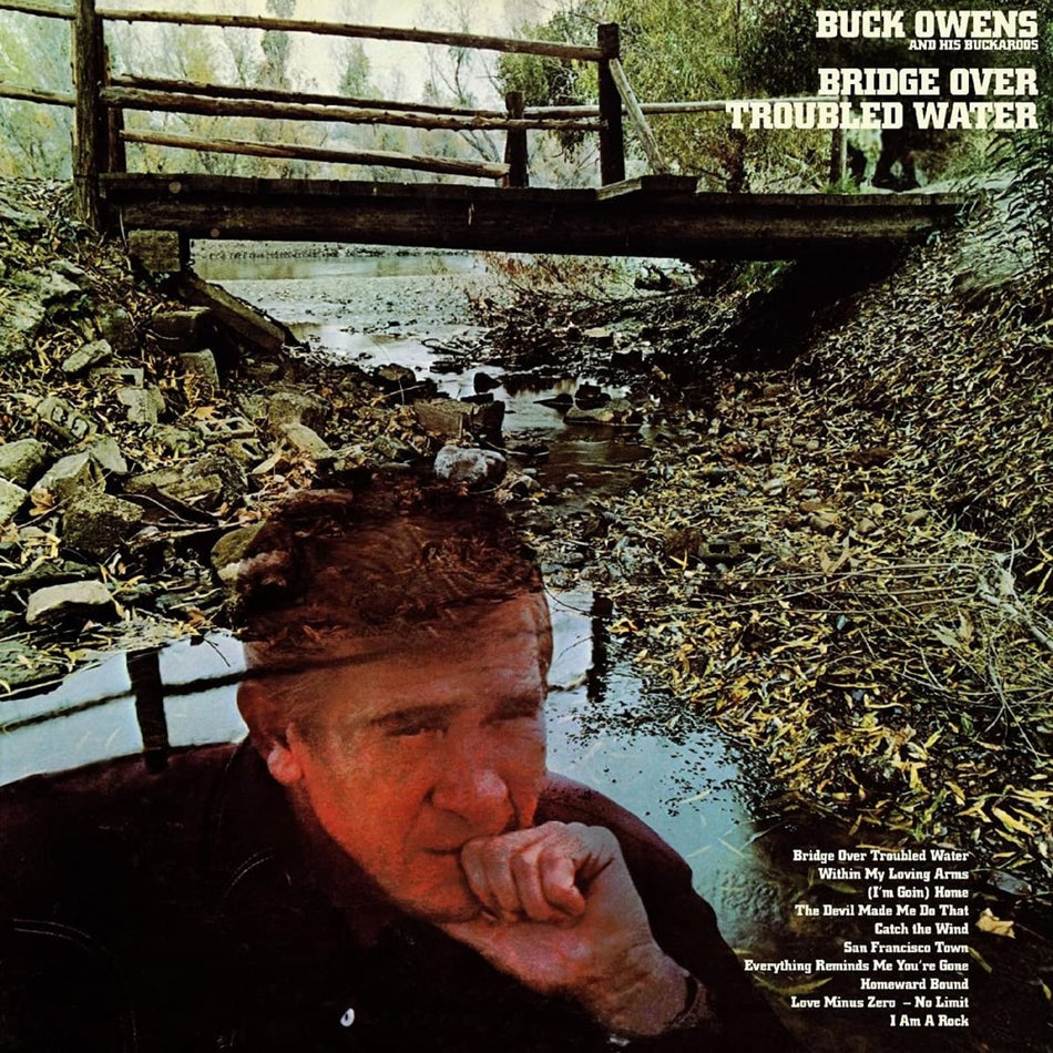 Buck Owens & His Buckaroos - Bridge Over Troubled Water - (Clear Vinyl)
