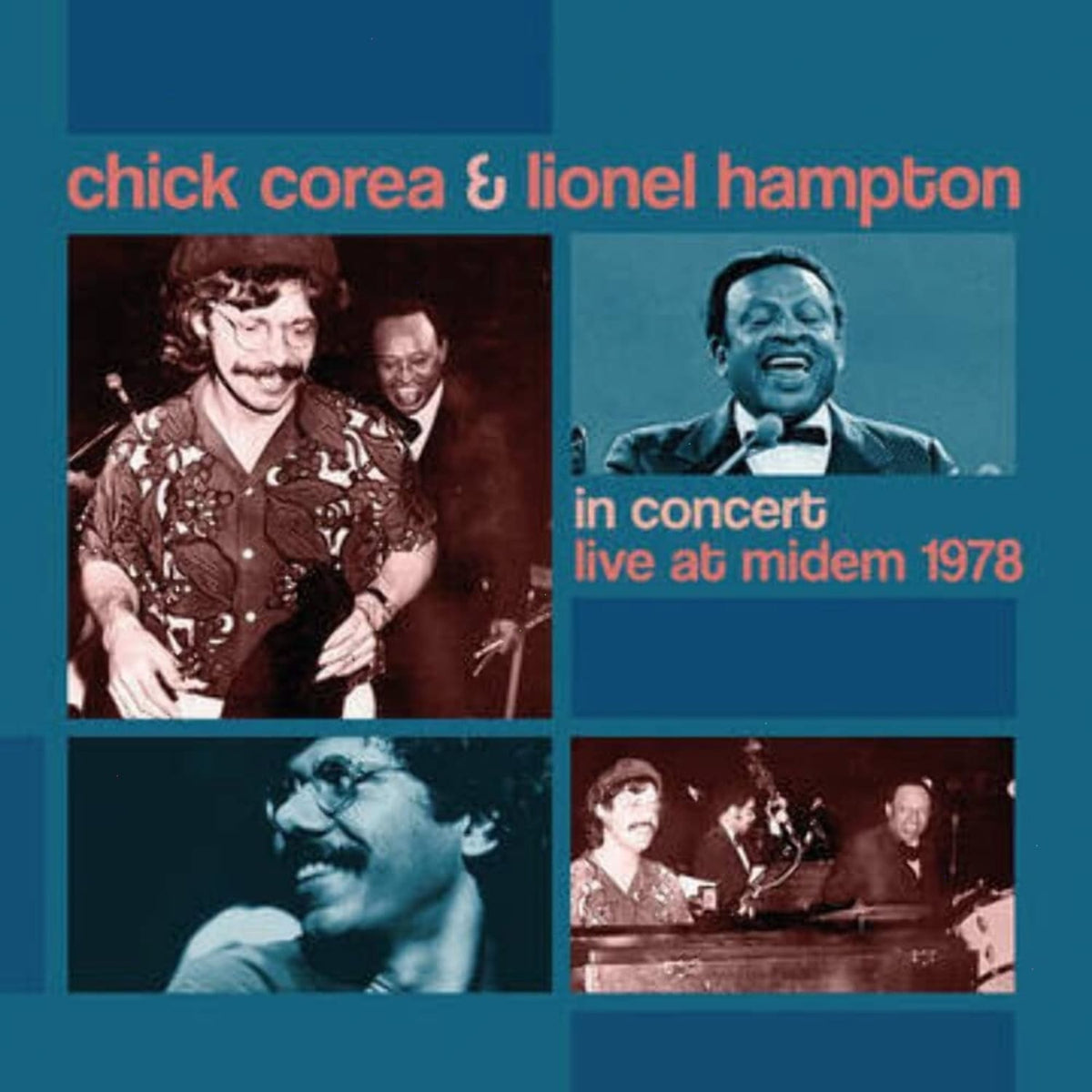 CHICK COREA / LIONEL HAMPTON - In Concert: Live At Midem 78 - (RSD Exclusive, 180 Gram Vinyl, Clear Vinyl) - [Vinyl]