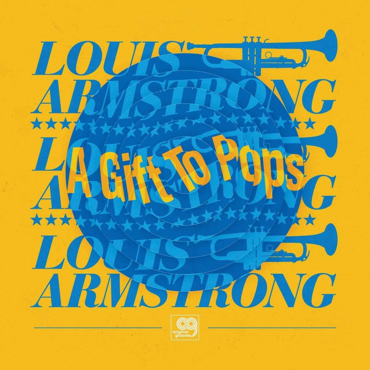 WONDERFUL WORLD OF LOUIS ARMSTRONG ALL STARS - Original Grooves: A Gift To Pops - (RSD Exclusive) - [Vinyl]