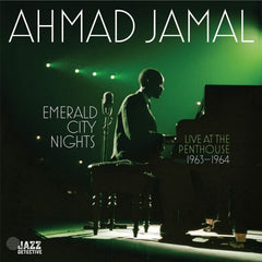 Ahmad Jamal - Emerald City Nights: Live At The Penthouse (1963-1964) - [Vinyl]