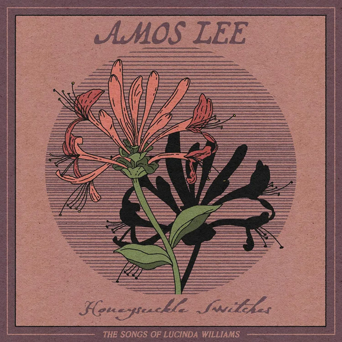 Amos Lee - Honeysuckle Switches: The Songs Of Lucinda WilliamS (RSDBF) - (RSD Exclusive) - [Vinyl]