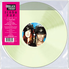 Icona Pop ( Charli Xcx ) - I Love It - (RSD Exclusive, Glow in the Dark) - [Vinyl]