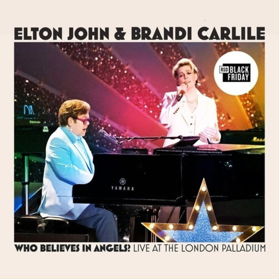 ELTON JOHN / BRANDI CARLILE - Who Believes In Angels? (Live at the London Palladium) - (RSD Exclusive) - [Vinyl]