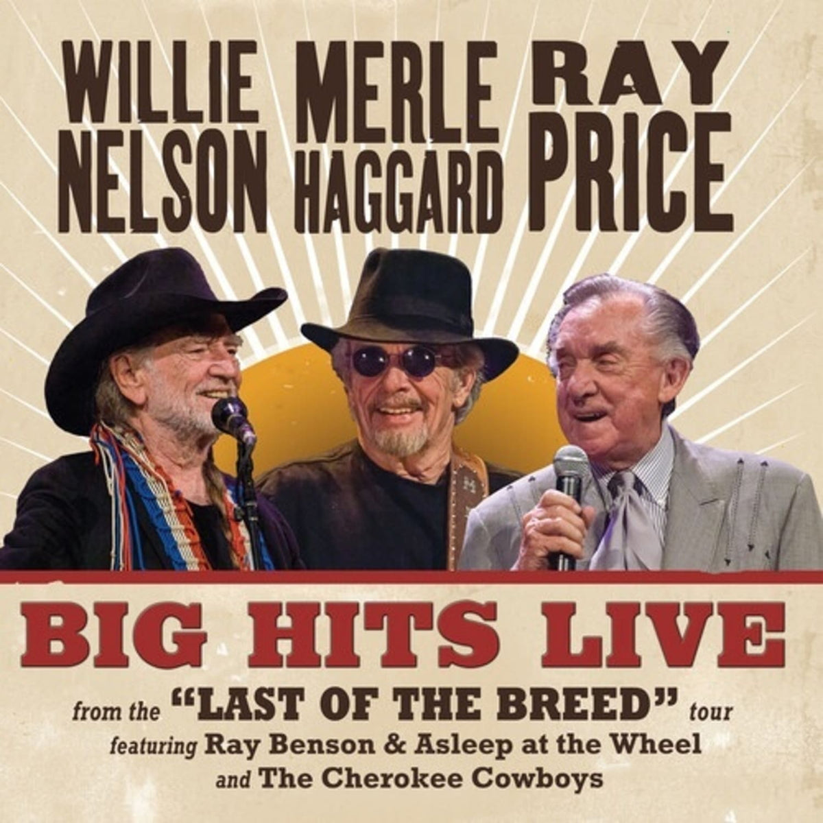 Willie Nelson & Merle Haggard & Ray Price - Big Hits Live From The Last Of The Breed Tour - [Vinyl]