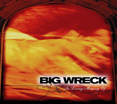 Big Wreck - In Loving Memory Of - 20th Anniversary Special Edition - [CD]