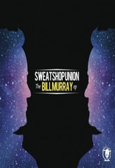 Sweatshop Union - BILL MURRAY THE [EP]+ - [DVD + CD]