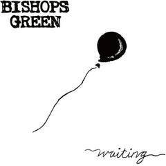 Bishops Green - Waiting - [Vinyl]