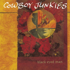 Cowboy Junkies - Black Eyed Man - [Vinyl]