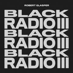 Robert Glasper - Black Radio III - [Vinyl]
