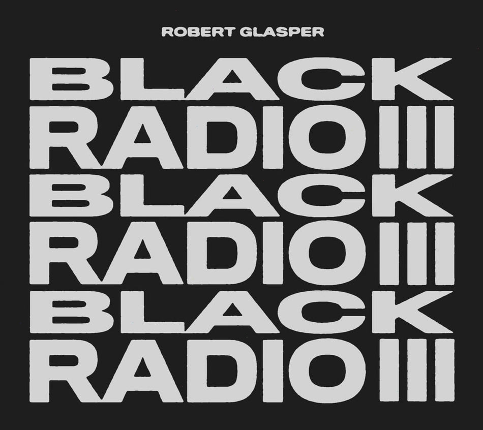 Robert Glasper - Black Radio III - [CD]