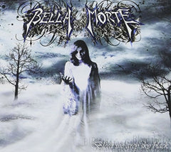 Bella Morte - Bleed the Grey Sky Black - [CD]