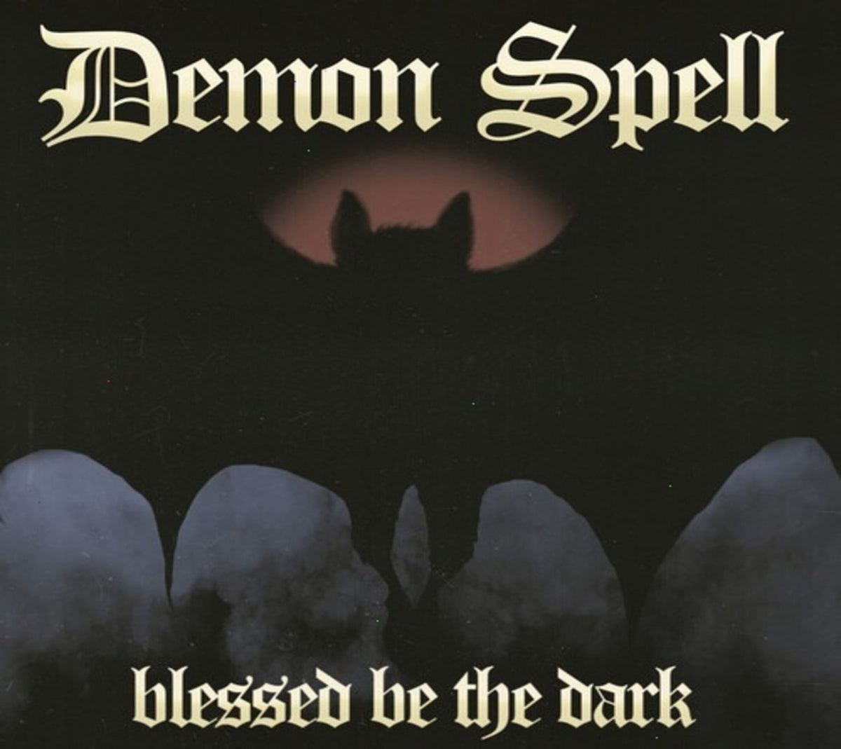Demon Spell - Blessed Be The Dark - [CD]