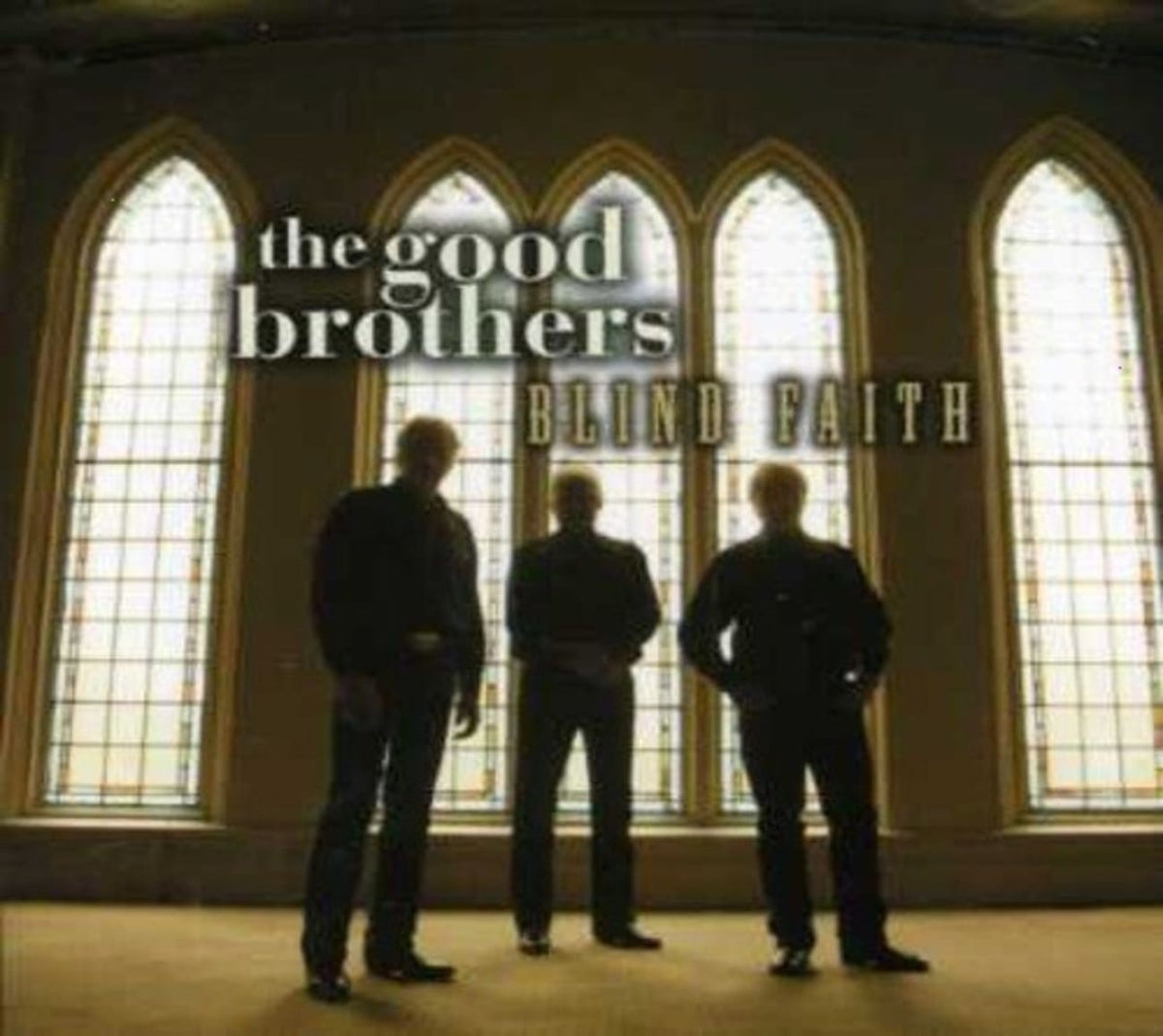 The Good Brothers - Blind Faith - [CD]