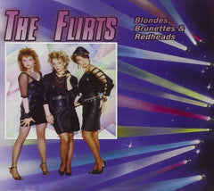 The Flirts - Blondes Brunettes & Redheads - [CD]