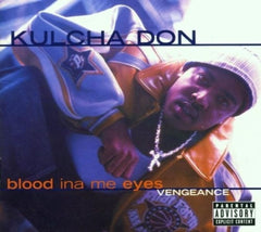 Kulcha Don - BLOOD INA ME EYES:VENGEAN - [CD]