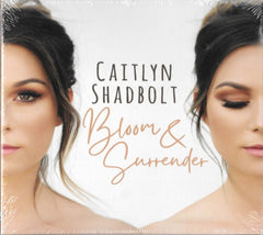 Caitlyn Shadbolt - Bloom & Surrender - [CD]