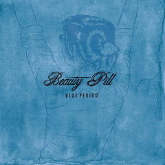 Beauty Pill - BLUE PERIOD - (Limited Edition, Gatefold LP Jacket) - [Vinyl]