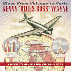 Kenny Wayne Blues Boss - Blues From Chicago to Paris - [CD]