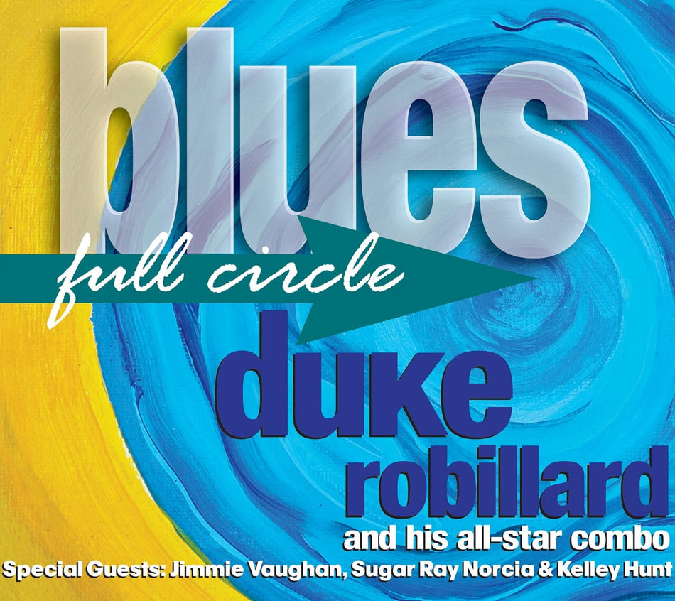 Duke Robillard And His All - BLUES FULL CIRCLE - [CD]