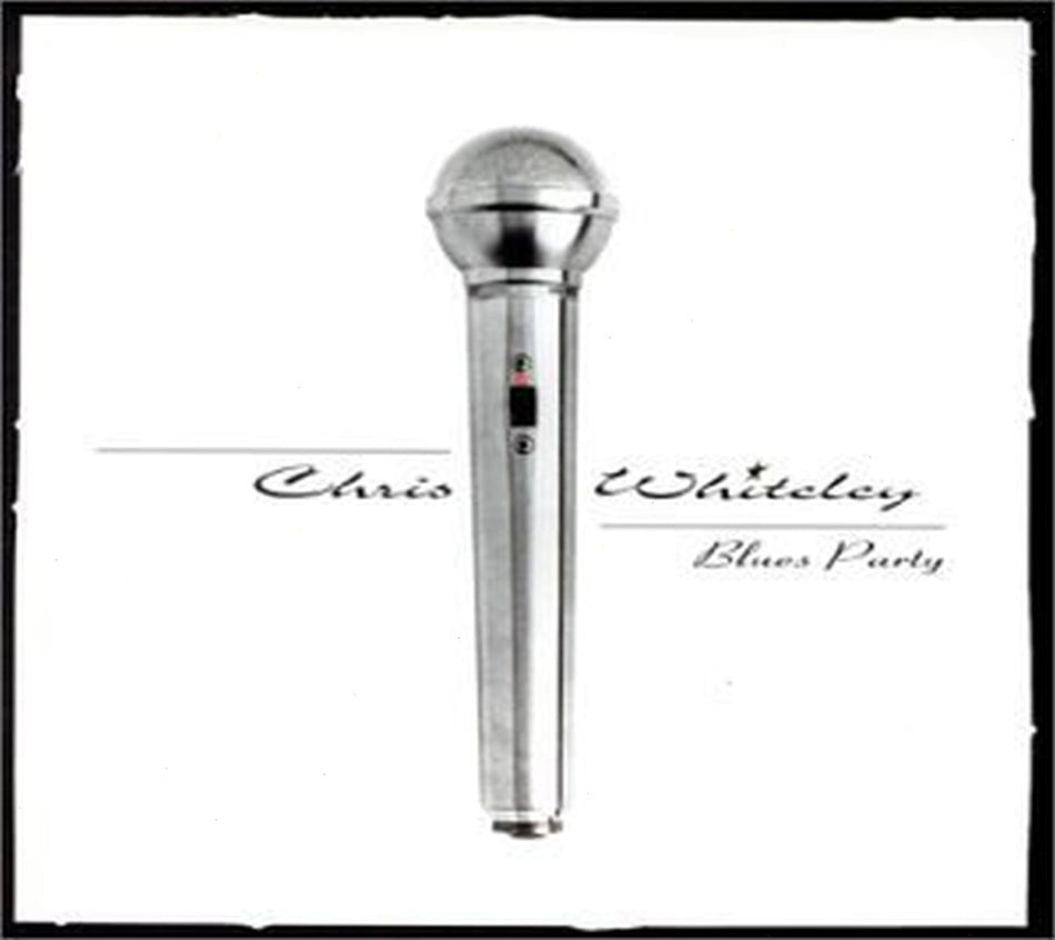 Chris Whiteley - Blues Party - [CD]