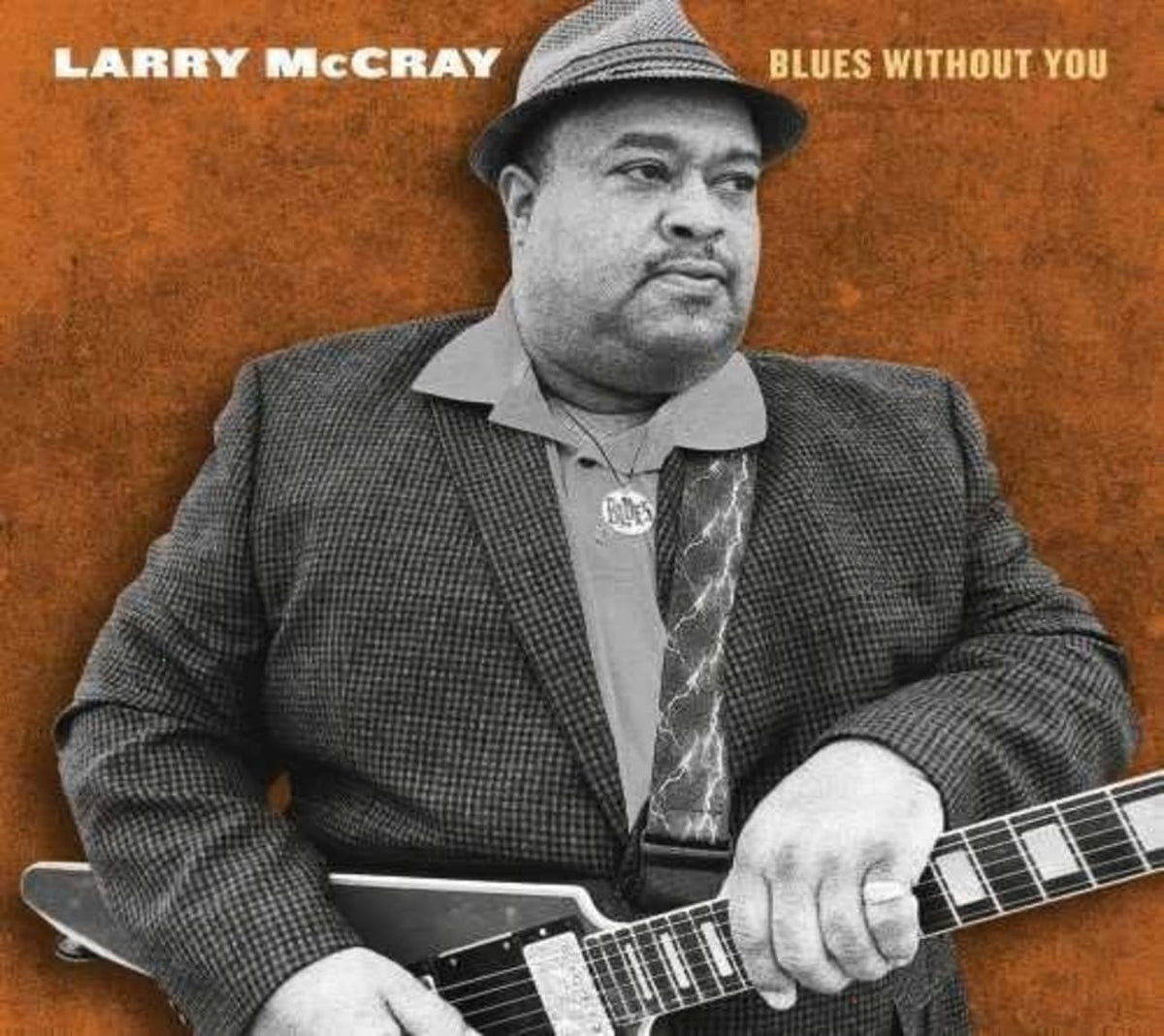 Larry McCray - Blues Without You - [CD]