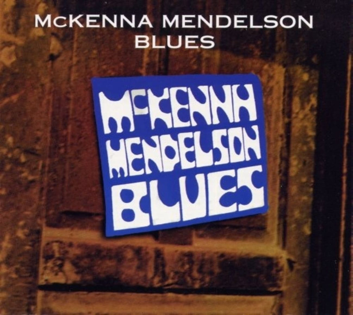 Mckenna Mendeson Ma - BLUES - [CD]
