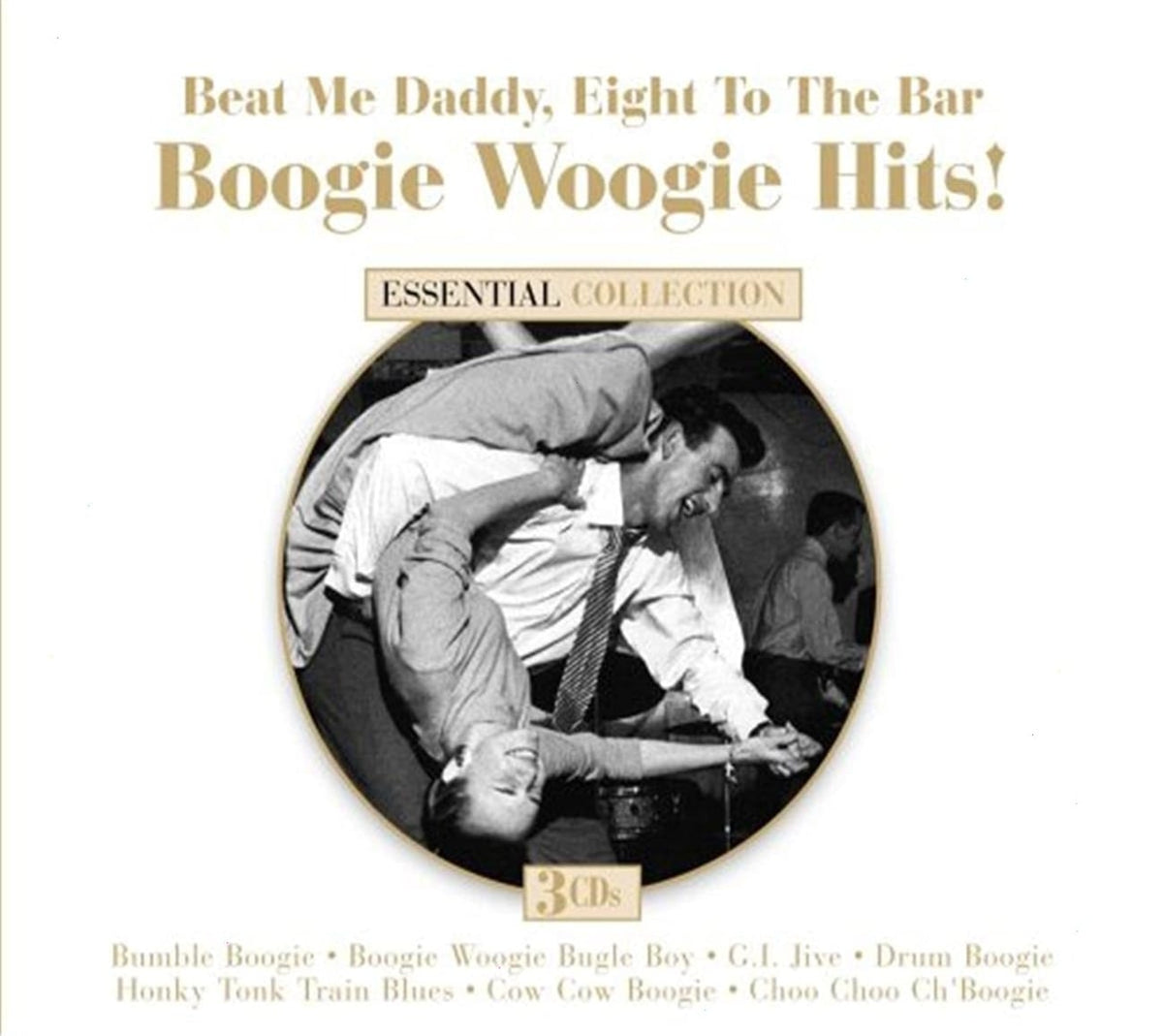 Various Artists - Beat Me Daddy Eight To The Bar: Boogie Woogie Hits - [CD]
