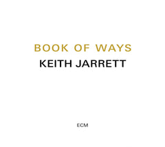 Keith Jarrett - Book Of Ways - [CD]