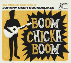 Various Artists - Boom Chicka Boom: The Ultimate Collection Of Johnny Cash Soundalikes (Various Artists) - [CD]
