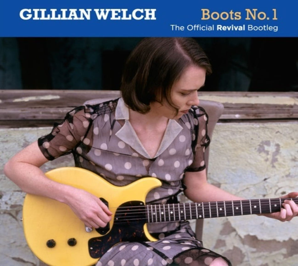 Gillian Welch - Boots No. 1: Official Revival Bootleg - (Booklet, Digipack Packaging) - [CD]