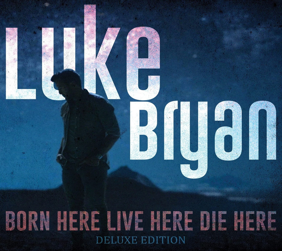 Luke Bryan - Born Here Live Here Die Here - (Deluxe Edition) - [CD]