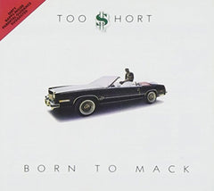 Too $hort - Born to Mack [Explicit Content] - (Parental Advisory Explicit Lyrics) - [CD]