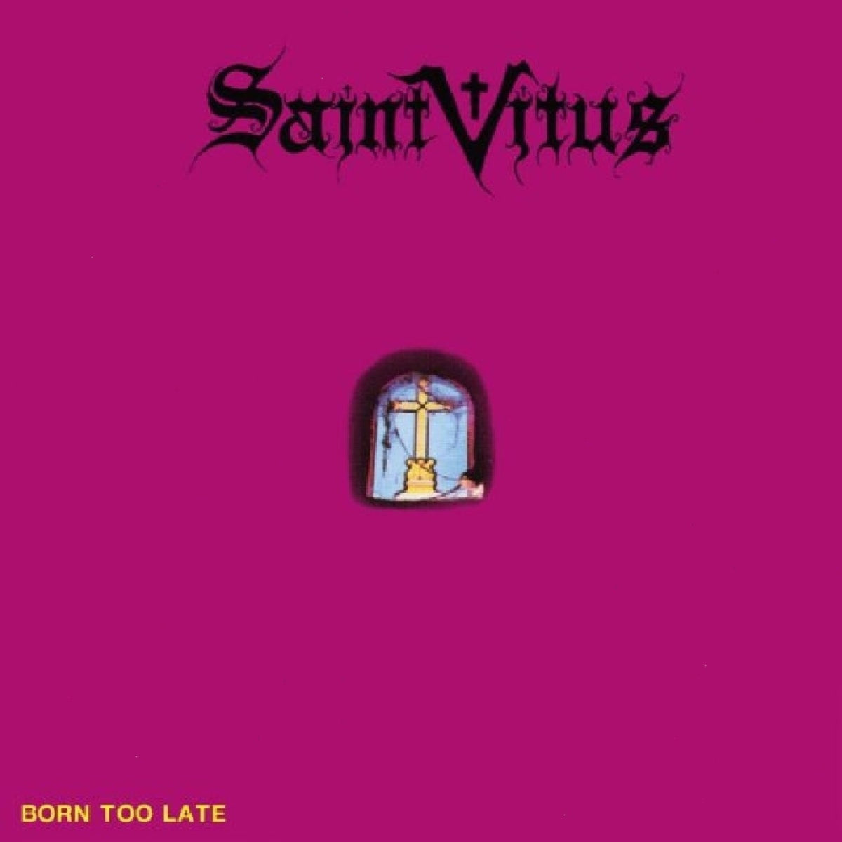 Saint Vitus - Born Too Late - [Vinyl]
