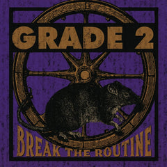 Grade 2 - Break The Routine - [Vinyl]
