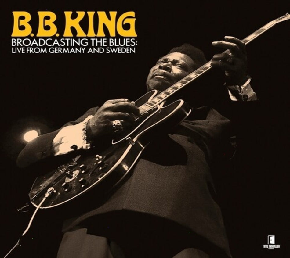 B.B. King - Broadcasting the Blues: Live From Germany to Sweden - [CD]