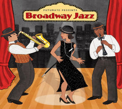 Putumayo Presents - Broadway Jazz - [CD]