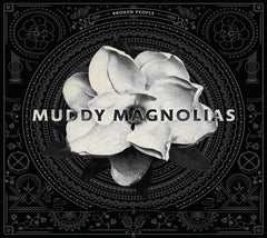 Muddy Magnolias - Broken People - (Booklet, Digipack Packaging) - [CD]