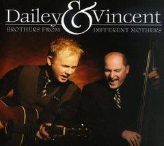 Dailey & Vincent - Brothers from Different Mothers - [CD]