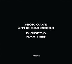 Nick Cave & the Bad Seeds - B-Sides & Rarities (Part II) - [CD]
