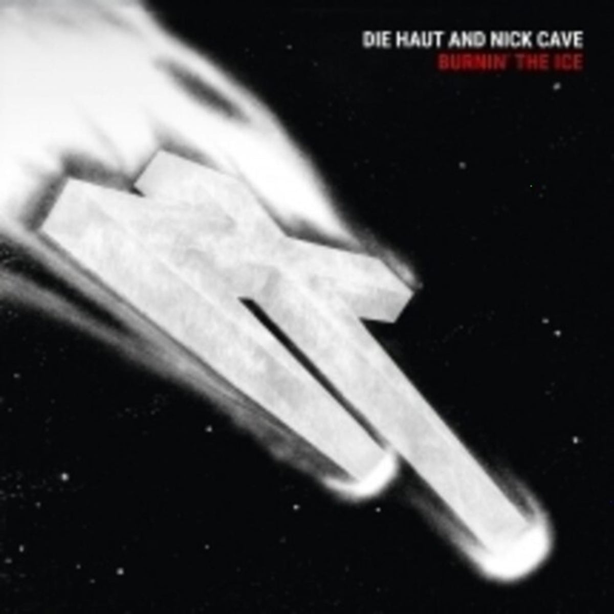Die Haut & Nick Cave - Burnin' The Ice [Indie Exclusive] - (Indie Exclusive, Colored Vinyl, Red, Limited Edition) - [Vinyl]