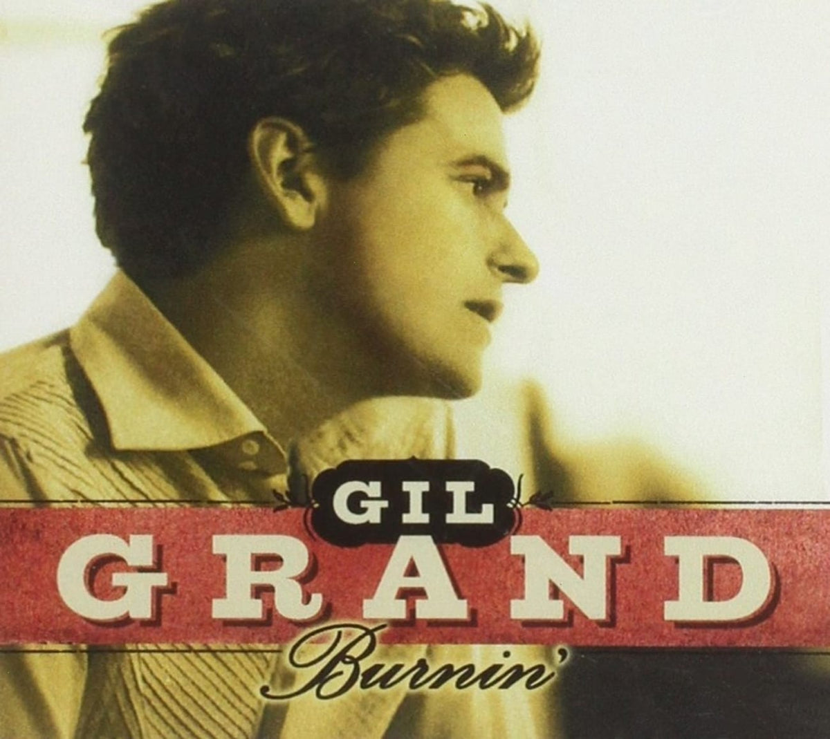 Gil Grand - Burnin - [CD]