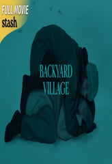Backyard Village - [DVD]